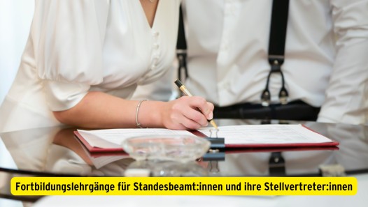 Ab Januar erstmalig auch in Baden-Württemberg: Fortbildungslehrgänge für Standesbeamt:innen und ihre Stellvertreter:innen